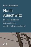 Steinbach: Nach Auschwitz